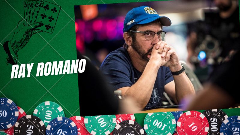 Lão luyện Poker Ray Romano và bí thuật chơi bài hiệu quả