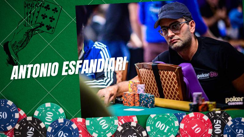 Antonio Esfandiari - Người chơi Poker với những thủ thuật chuyên nghiệp